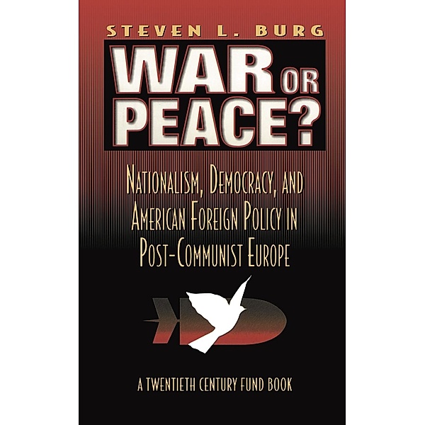 War or Peace?, Stephen L. Burg