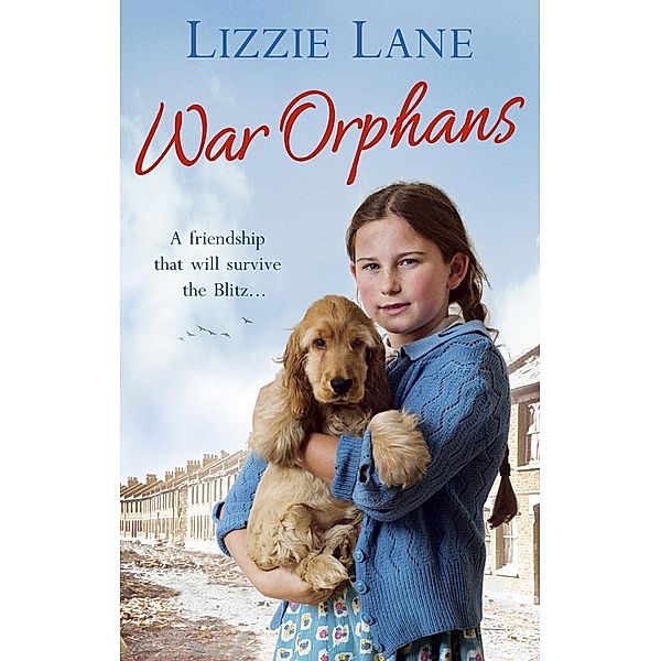 War Orphans / Ebury Digital, Lizzie Lane