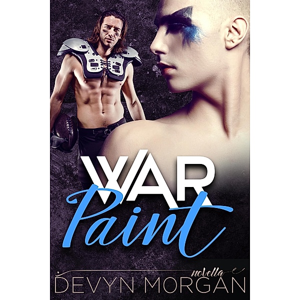 War Paint, Devyn Morgan
