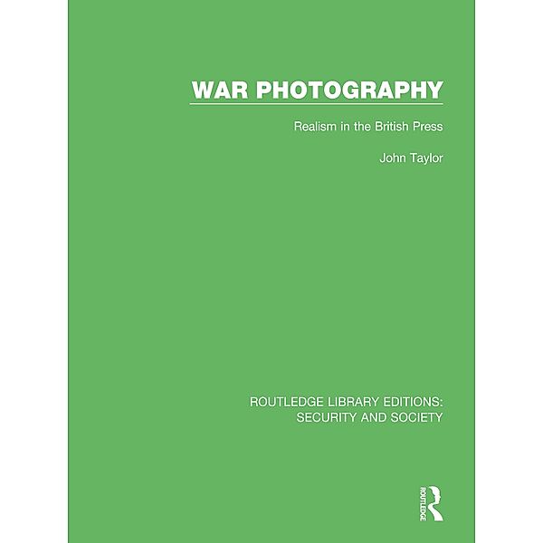 War Photography, John Taylor