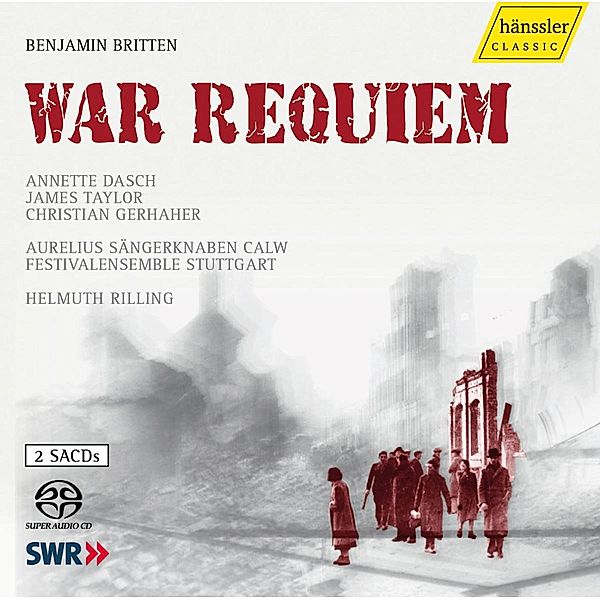 War Requiem, H. Rilling, A. Dasch, J. Taylor, C. Gerhaher