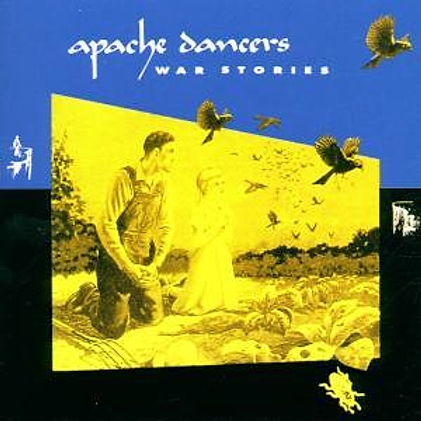 War Stories, Apache Dancers