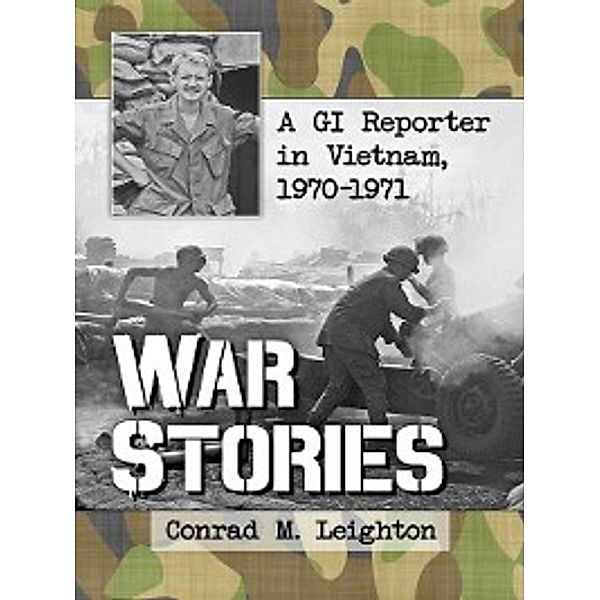 War Stories, Conrad M. Leighton