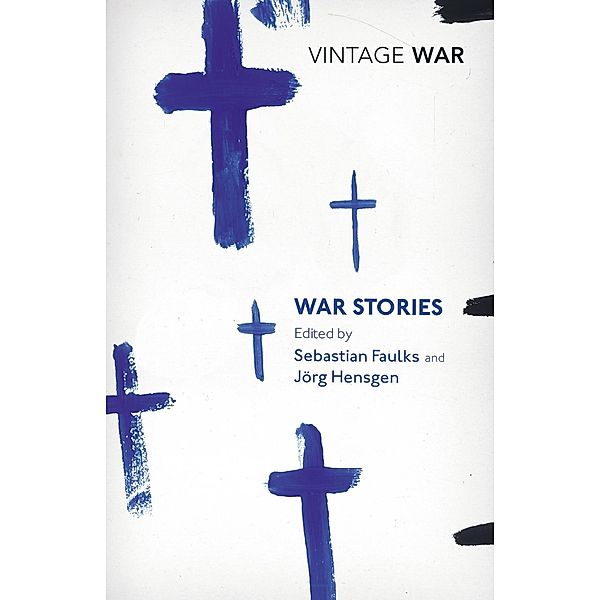War Stories, Sebastian Faulks