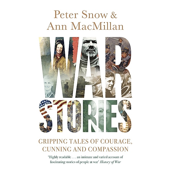 War Stories, Peter Snow, Ann Macmillan