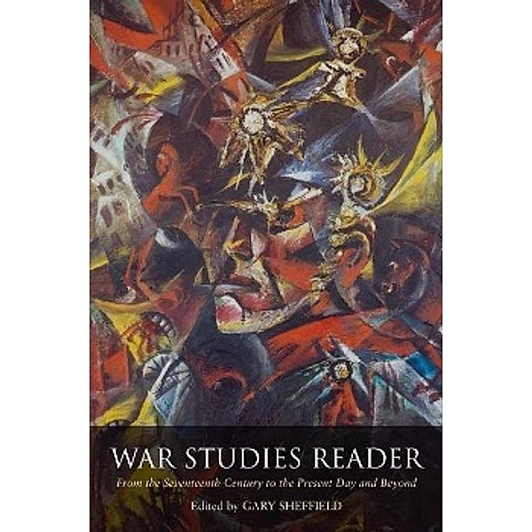 War Studies Reader, Gary Sheffield