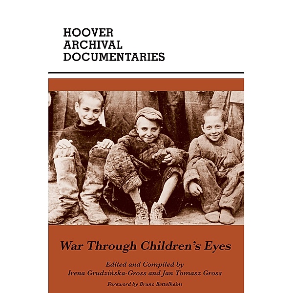 War Through Children's Eyes, Jan T. Gross