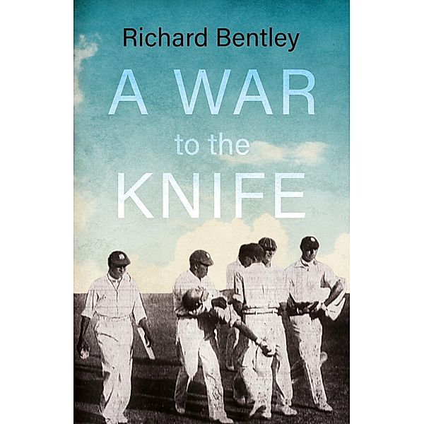 War to the Knife, Richard Bentley