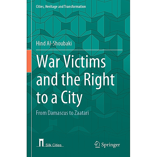 War Victims and the Right to a City, Hind Al-Shoubaki