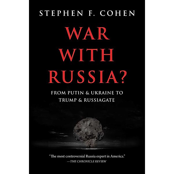 War with Russia, Stephen S. Cohen