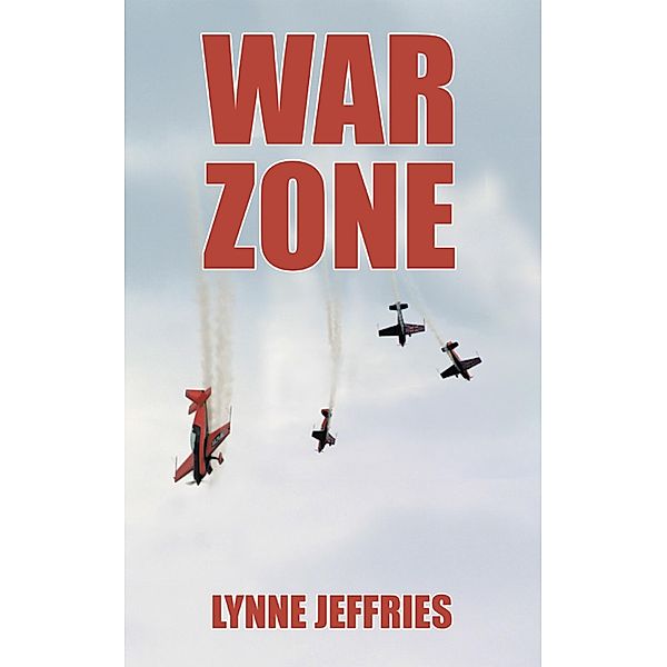 War Zone, Lynne Jeffries