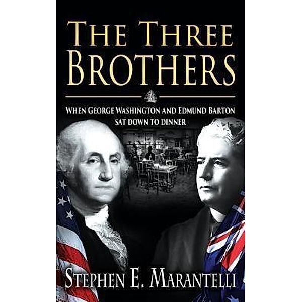 Waratah North Books: The Three Brothers, Stephen Marantelli