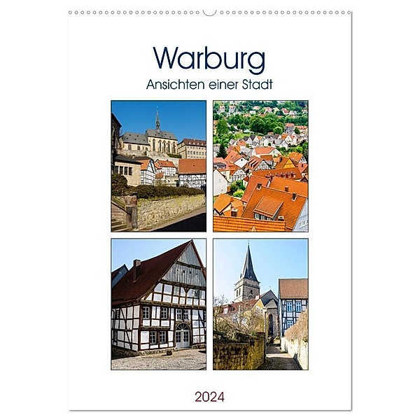 Warburg - Ansichten einer Stadt (Wandkalender 2024 DIN A2 hoch), CALVENDO Monatskalender, Markus W. Lambrecht