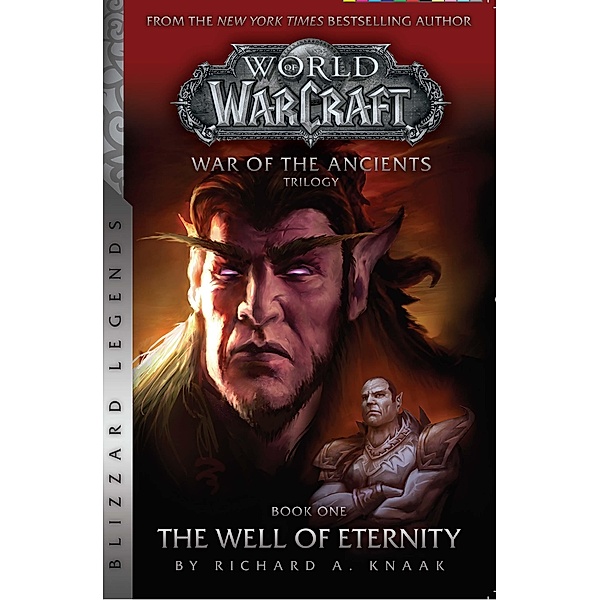 Warcraft: War of the Ancients Book One, Richard Knaak