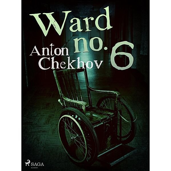 Ward No. 6 / World Classics, Anton Tchekhov