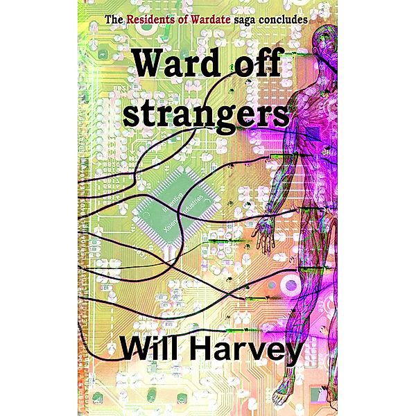 Ward off Strangers, Will Harvey