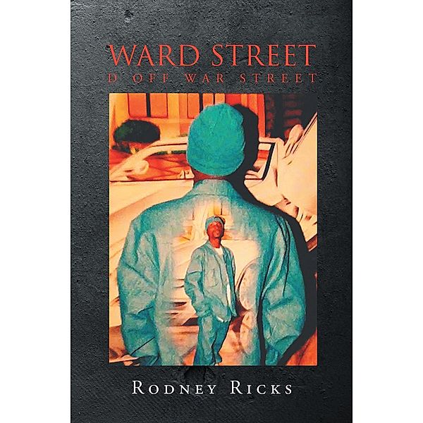 Ward Street, Rodney Ricks