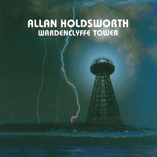 Wardenclyffe Tower, Allan Holdsworth