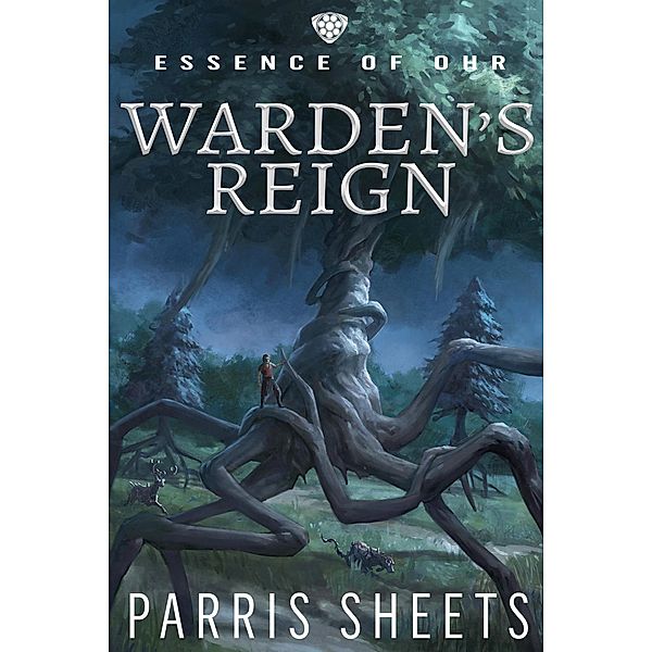 Warden's Reign (Essence of Ohr, #1) / Essence of Ohr, Parris Sheets