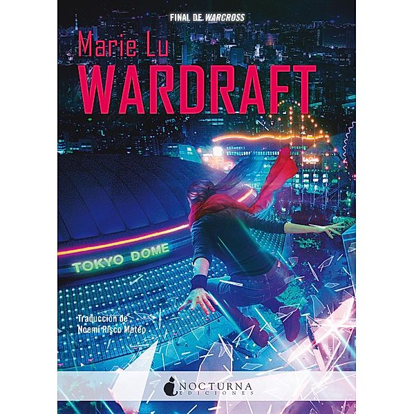Wardraft / Warcross Bd.2, Marie Lu