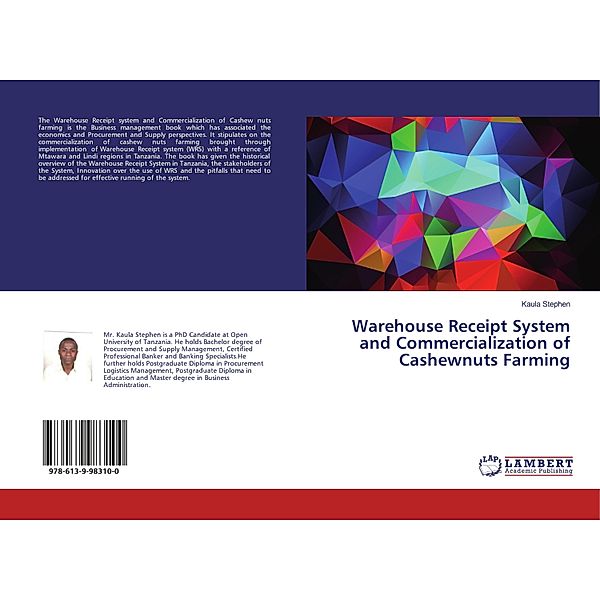 Warehouse Receipt System and Commercialization of Cashewnuts Farming, Kaula Stephen