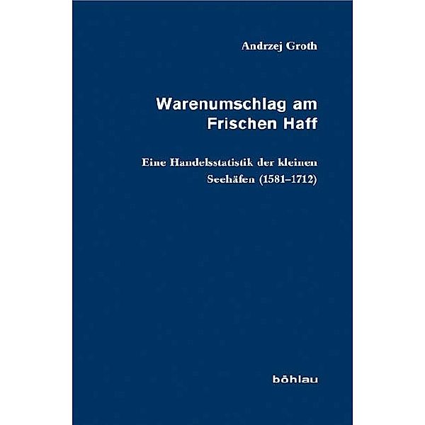 Warenumschlag am Frischen Haff, Andrzej Groth