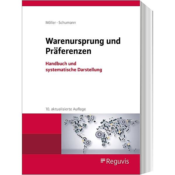 Warenursprung und Präferenzen, Thomas Möller, Gesa Schumann