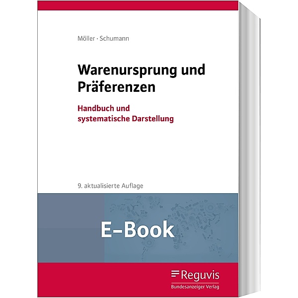 Warenursprung und Präferenzen (E-Book), Thomas Möller, Gesa Schumann