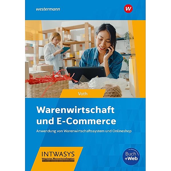 Warenwirtschaft und E-Commerce. Schulbuch, Martin Voth