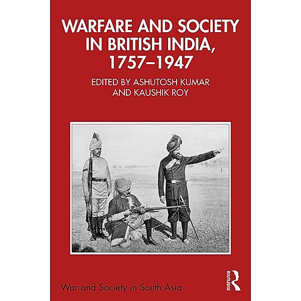 Warfare and Society in British India, 1757-1947