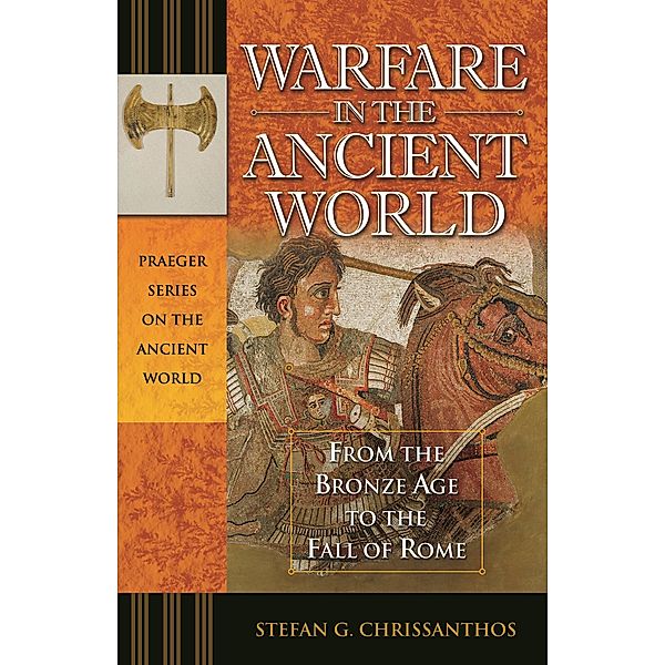 Warfare in the Ancient World, Stefan G. Chrissanthos