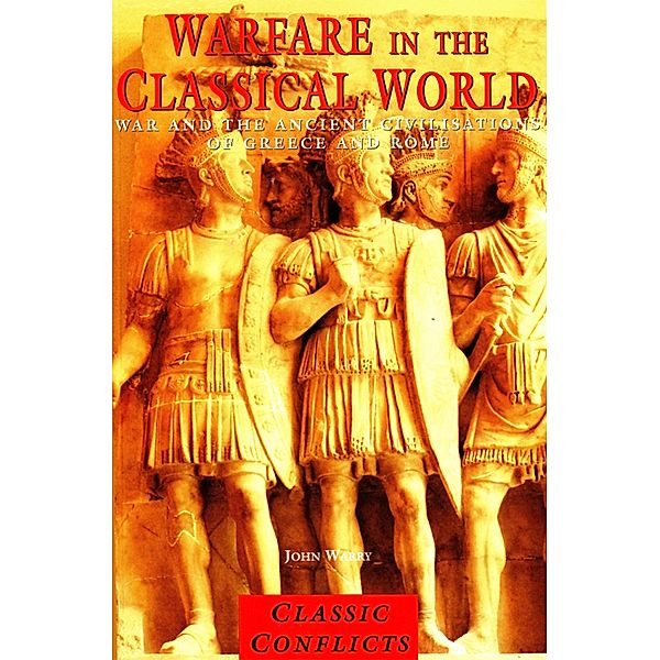 Warfare in the Classical World, John Warry