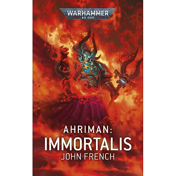 Warhammer 40.000 - Ahriman - Immortalis, John French