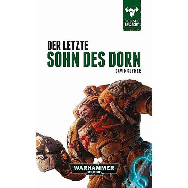 Warhammer 40.000 - Der letzte Sohn des Dorn, David Guymer
