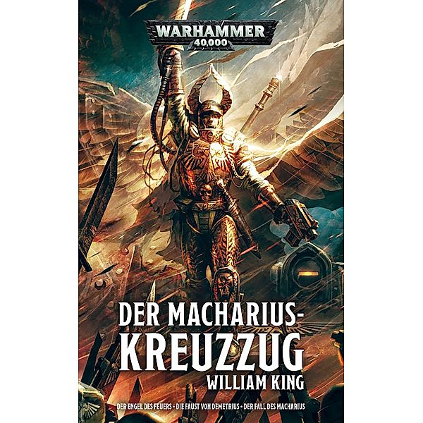 Warhammer 40.000 - Der Macharius-Kreuzzug, Sammelband, William King