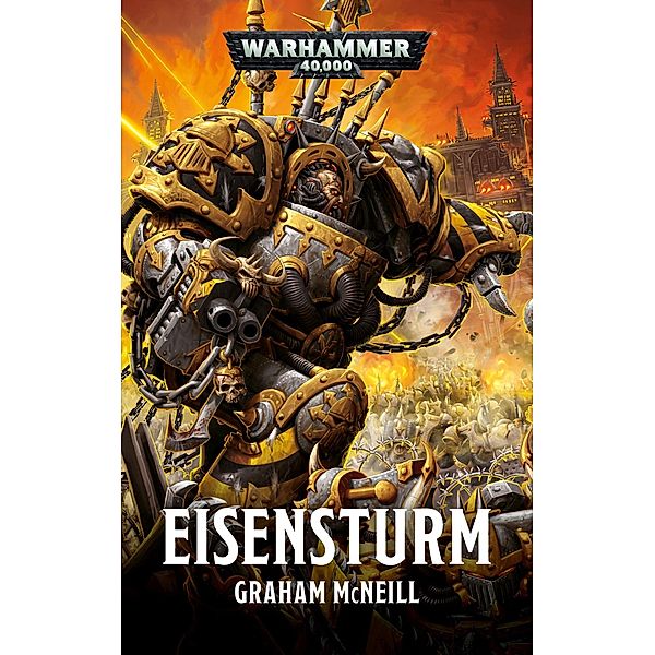 Warhammer 40.000 - Eisensturm, Graham McNeill