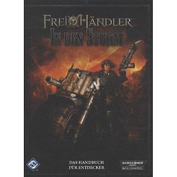 Warhammer 40.000, Freihändler: In den Sturm