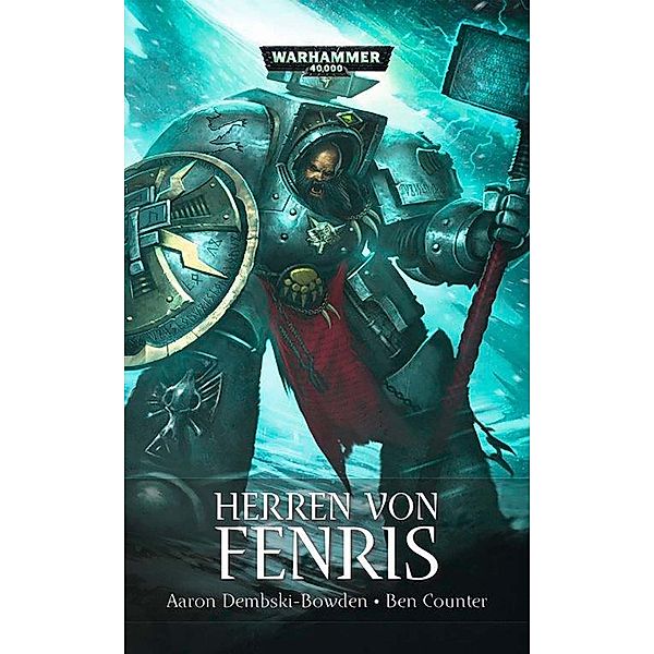 Warhammer 40.000 - Herren von Fenris, Aaron Dembski-Bowden, Ben Counter