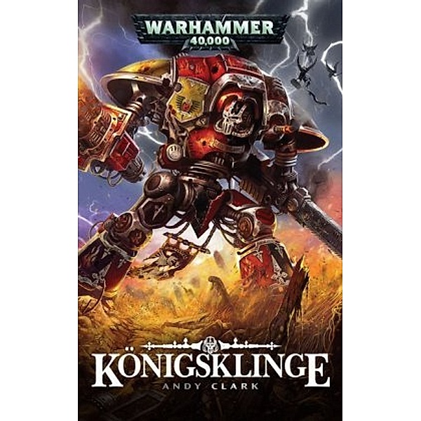 Warhammer 40.000 - Königsklinge, Andy Clark