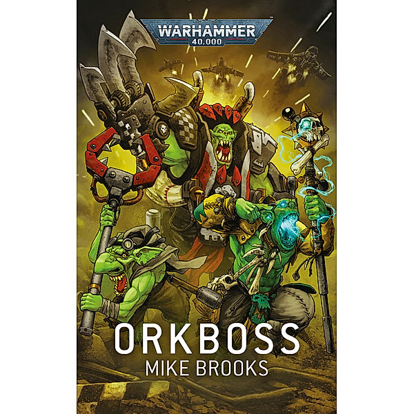 Warhammer 40.000 - Orkboss, Mike Brooks