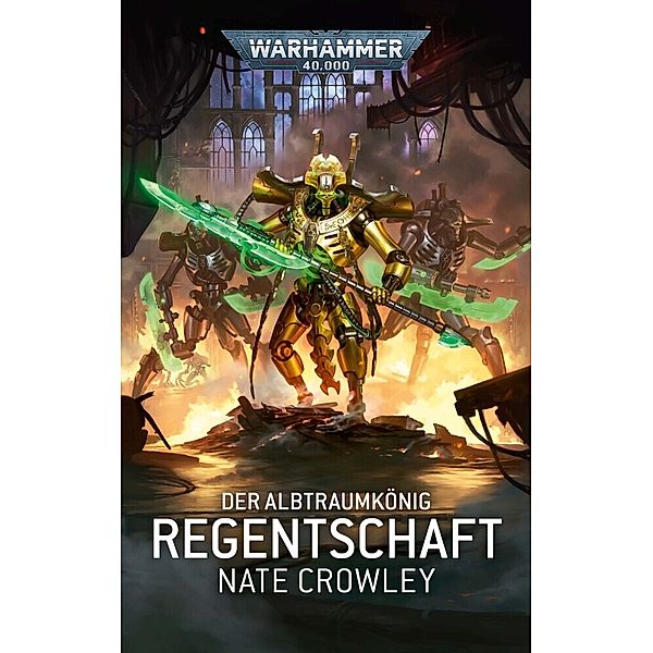 Warhammer 40.000 - Regentschaft, Nate Crowley