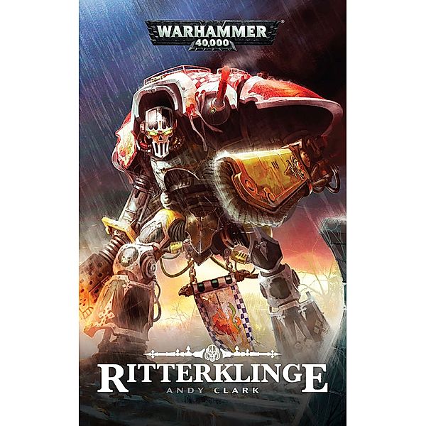 Warhammer 40.000 - Ritterklinge, Andy Clark
