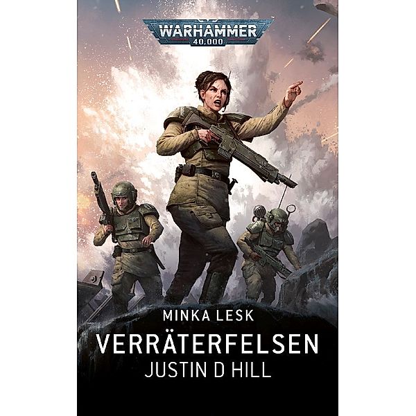 Warhammer 40.000 - Verräterfelsen, Justin D. Hill