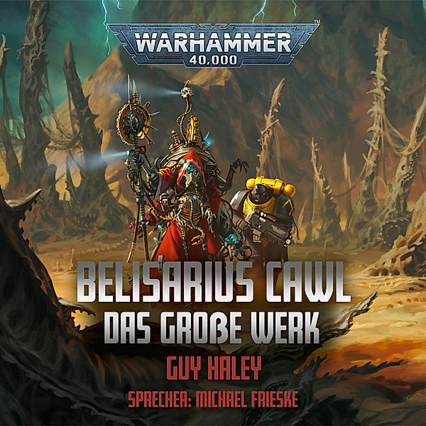 Warhammer 40.000 - Warhammer 40.000: Belisarius Cawl, Guy Haley