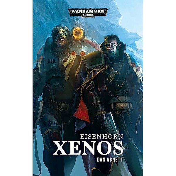 Warhammer 40.000 / Warhammer 40.000 - Eisenhorn: Xenos, Dan Abnett
