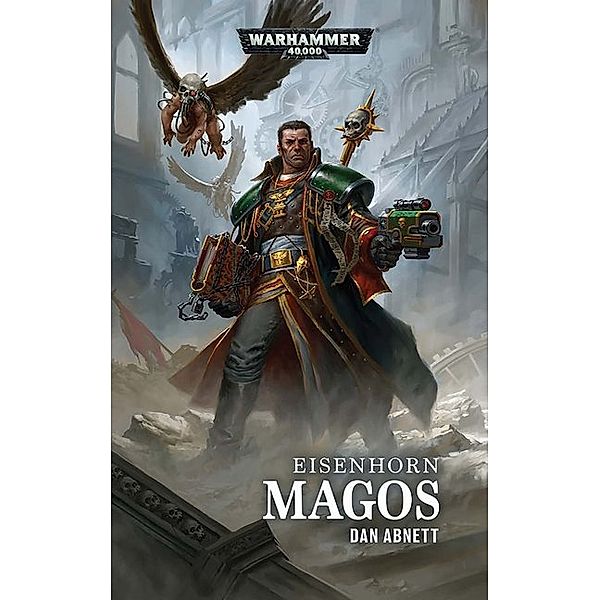 Warhammer 40.000 / Warhammer 40.000 - Magos, Dan Abnett