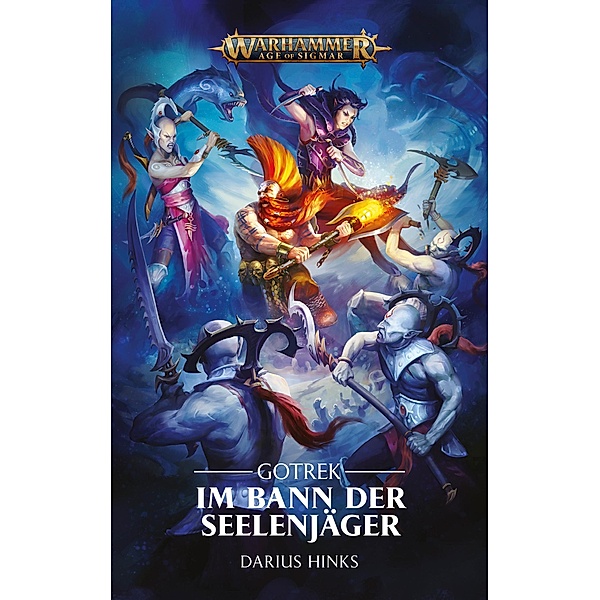 Warhammer Age of Sigmar - Im Bann der Seelenjäger, Darius Hinks
