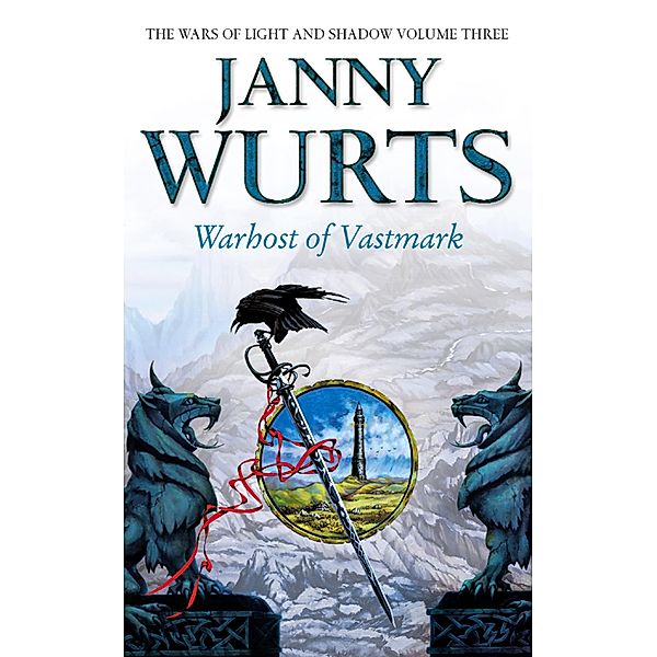 Warhost of Vastmark (The Wars of Light and Shadow, Book 3), Janny Wurts