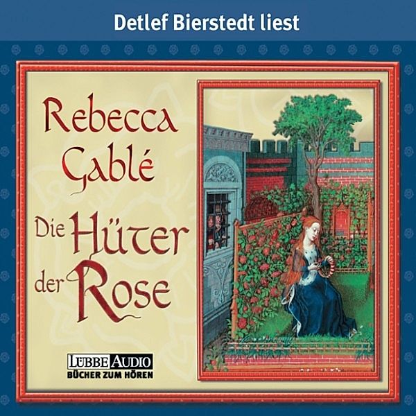 Waringham Saga - 2 - Die Hüter der Rose, Rebecca Gablé