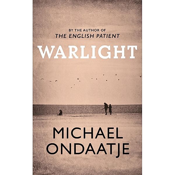 Warlight, Michael Ondaatje
